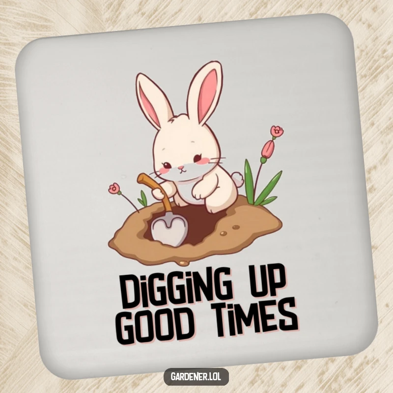 Funny drink coaster featuring a playful rabbit digging a hole with a tiny shovel, offering humorous dedication and protection.