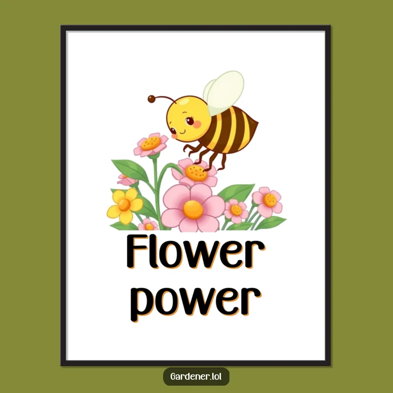 Funny Bee Gardener Poster: Energetic Pollination Art Print