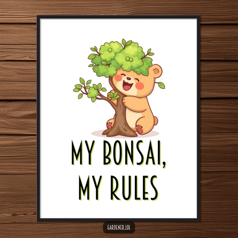 Funny poster depicting a joyful bear carefully pruning a miniature tree, embodying serenity and humor.
