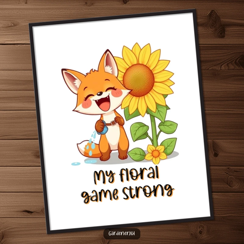 Funny poster showing a fox watering a giant sunflower with extreme glee, a vibrant and humorous piece of wall art.