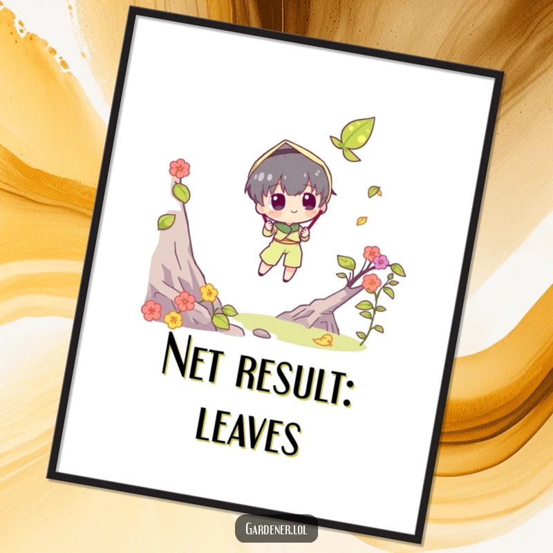 Funny poster print of a character trying to catch a falling leaf with a butterfly net. Humorous autumn wall art, great funny gift.