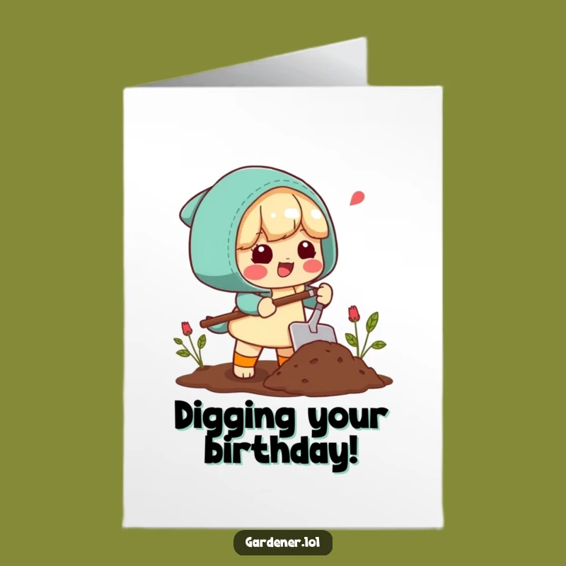 Free Printable Birthday Card: Funny Gardening Sigh, Humorous Downloadable Gift