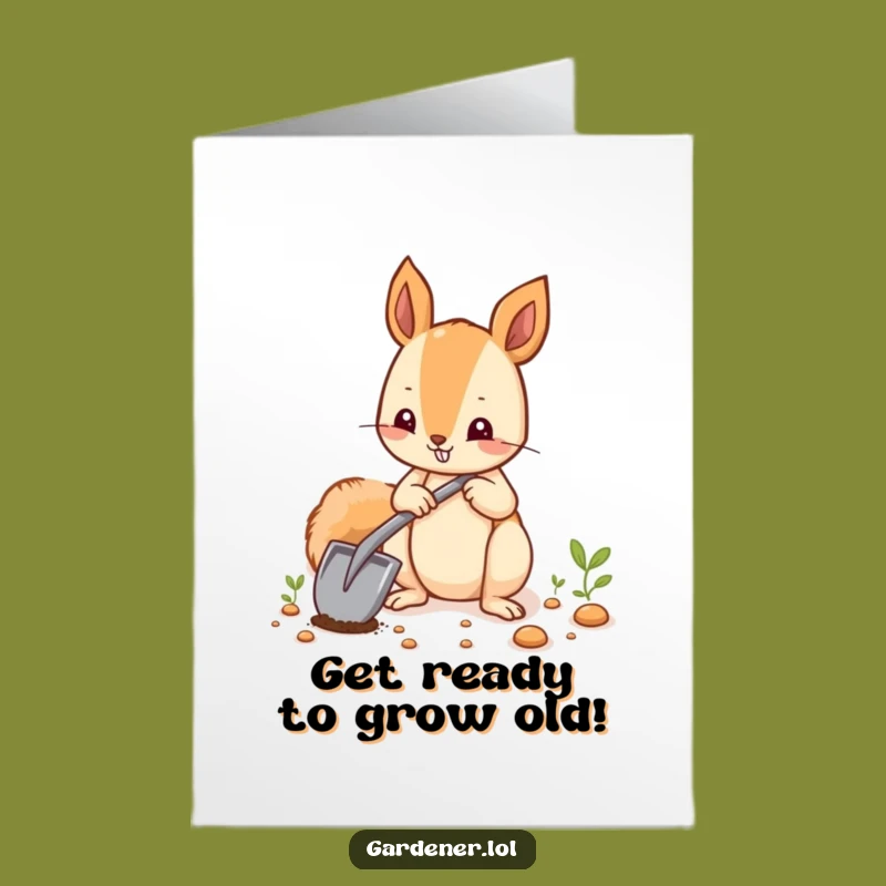 Free Printable Birthday Card: Funny Squirrel Planting Seeds, Perfect DIY Humorous Gift