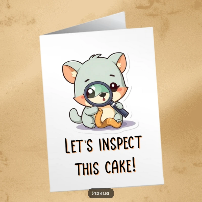 Funny Free Printable Birthday Card: A curious animal uses a magnifying glass to closely examine a wiggly worm, offering a unique greeting.