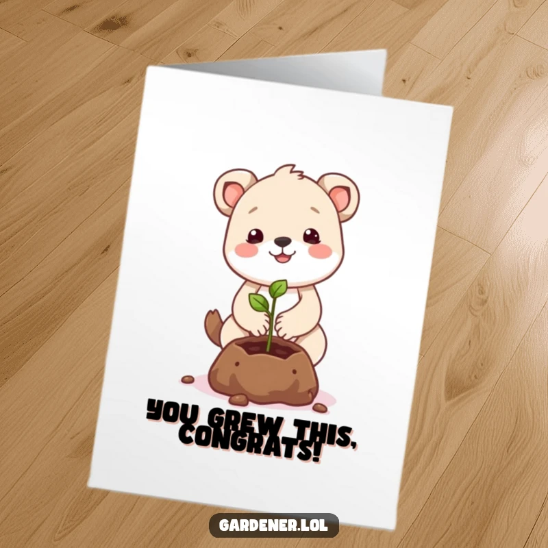 Funny Free Printable Congratulations Card: Adorable animal carefully planting a smiling seed, representing new ventures and success.