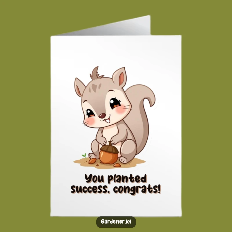 Free Printable Congrats Card: Squirrel's Smile, New Beginnings, Downloadable Gift