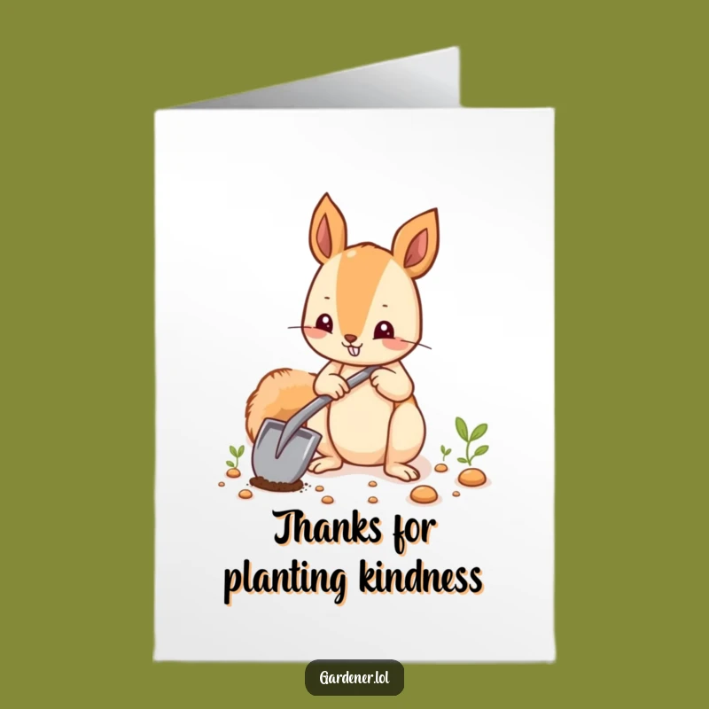Free Printable Thank You Card: Funny Squirrel's Seed Planting Gratitude, DIY Gift