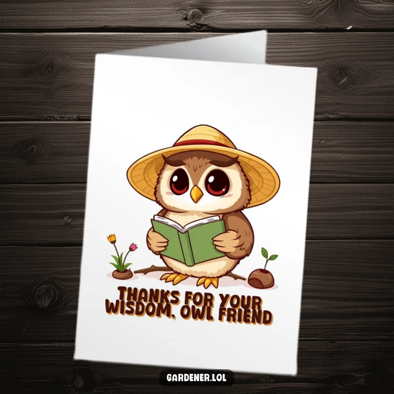 Funny Free Printable Thank You Card: Wise Kawaii owl gardener offers thanks, straw hat tilted charmingly.