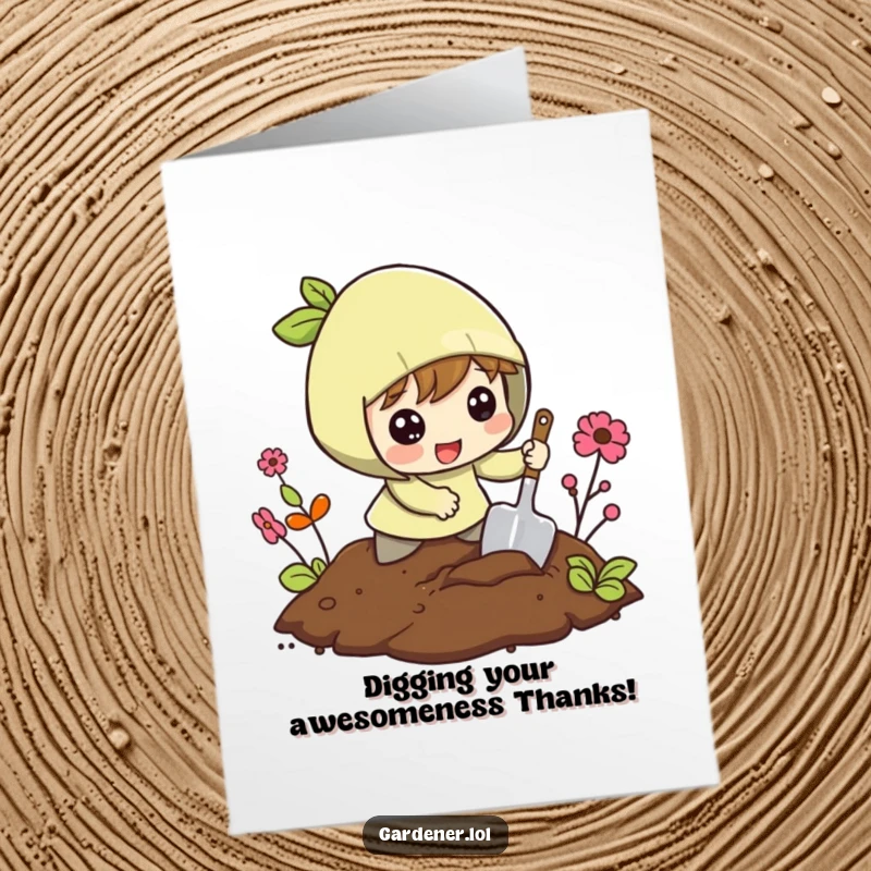 Funny free printable thank you card showing a character digging in the soil with a shovel, expressing deep gratitude.