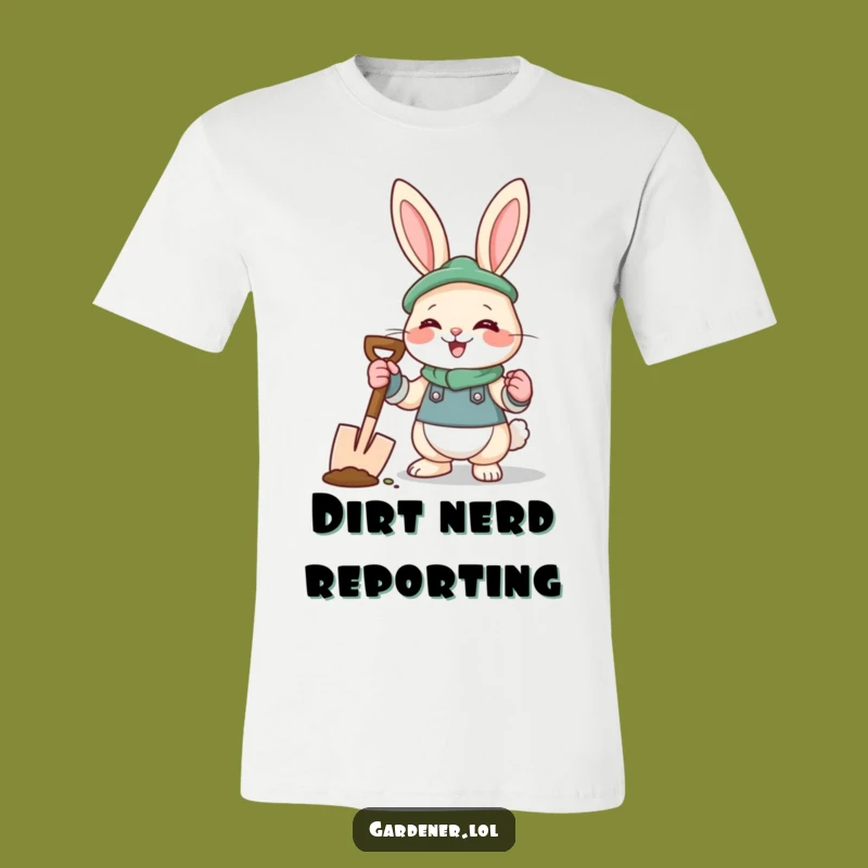Funny Rabbit Gardener T-Shirt: Giggling Grower, Playful Tee